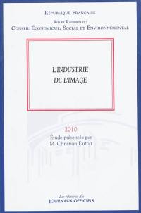 L'industrie de l'image : mandature 2004-2010, séance du bureau du 22 juin 2010