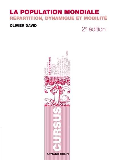 La population mondiale : répartition, dynamique et mobilité