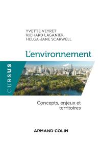 L'environnement : concepts, enjeux et territoires