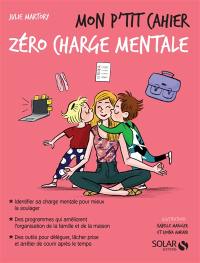 Mon p'tit cahier zéro charge mentale