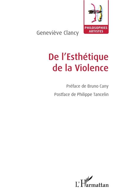 De l'esthétique de la violence