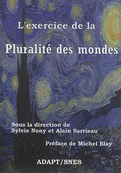 L'exercice de la pluralité des mondes