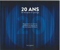 20 ans : un banquet en partage