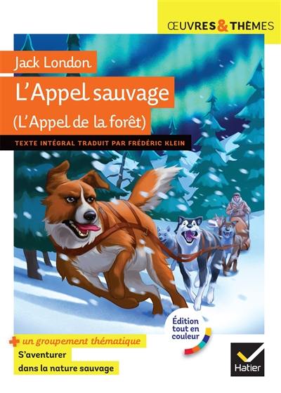 L'appel sauvage (L'appel de la forêt)