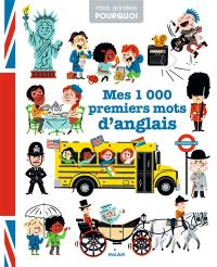 Mes 1.000 premiers mots d'anglais