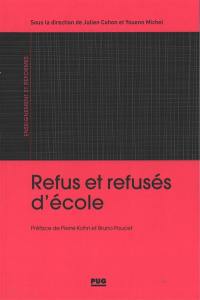 Refus et refusés d'école : France, XIXe-XXIe siècle