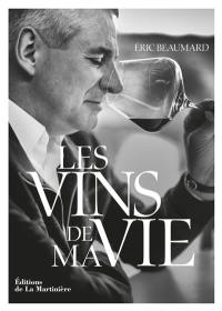 Les vins de ma vie