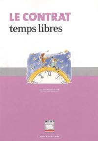 Le contrat temps libres