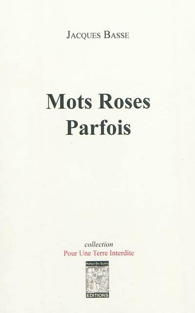 Mots roses parfois