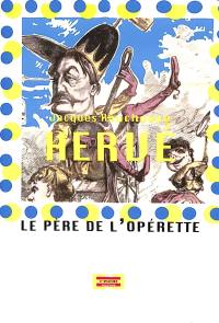 Hervé, le père de l'opérette