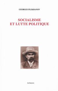 Socialisme et lutte politique