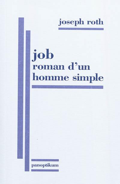 Job : roman d'un homme simple