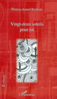 Vingt-deux soleils pour toi