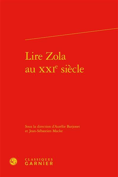 Lire Zola au XXIe siècle