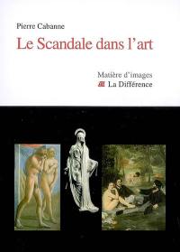 Le scandale dans l'art