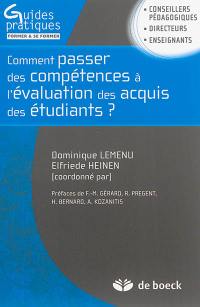 Comment passer des compétences à l'évaluation des acquis des étudiants ? : guide méthodologique pour une approche programme dans l'enseignement supérieur