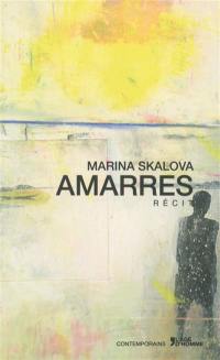 Amarres : récit