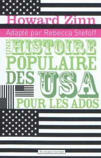 Une histoire populaire des USA pour les ados, Howard Zinn