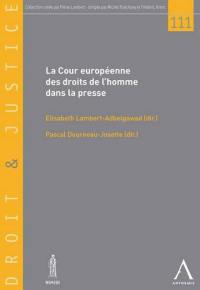 La Cour européenne des droits de l'homme dans la presse