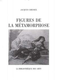 Figures de la métamorphose