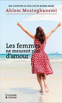 Les femmes ne meurent plus d'amour