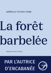 La forêt barbelée