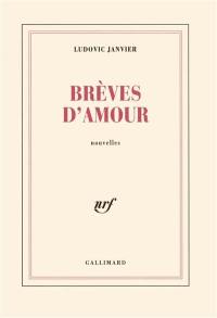 Brèves d'amour. Vol. 1