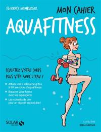 Mon cahier aquafitness