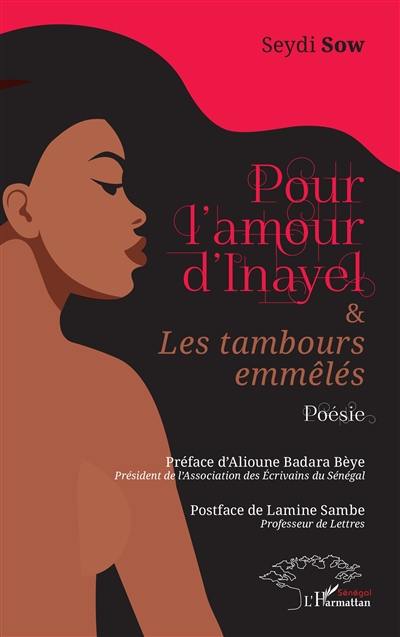 Pour l'amour d'Inayel. Les tambours emmêlés