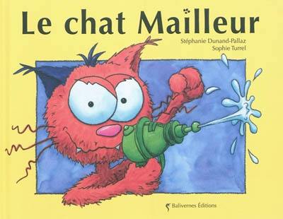 Le chat Mailleur