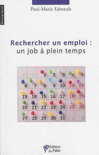 Rechercher un emploi : un job à plein temps