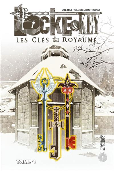 Locke & Key. Vol. 4. Les clés du royaume