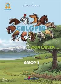 Galopia : mon cahier.... Galop 3