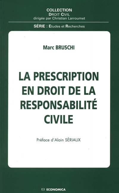 La prescription en droit de la responsabilité civile