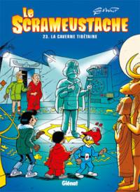 Le Scrameustache. Vol. 23. La caverne tibétaine