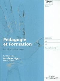 Pédagogie et formation. Les gens légers