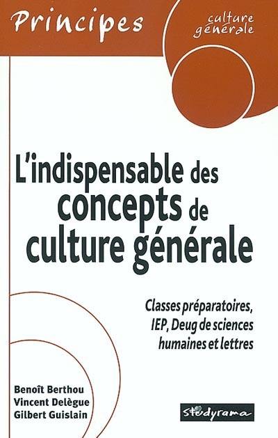 L'indispensable des concepts de culture générale