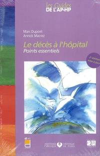 Le décès à l'hôpital : règles et recommandations à l'usage des personnels