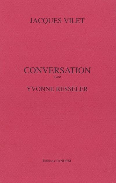 Conversation avec Yvonne Resseler