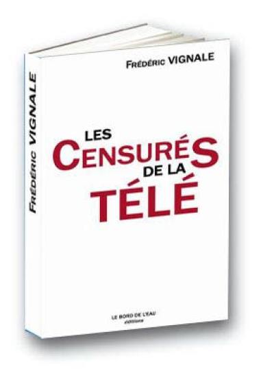 Les censurés de la télé