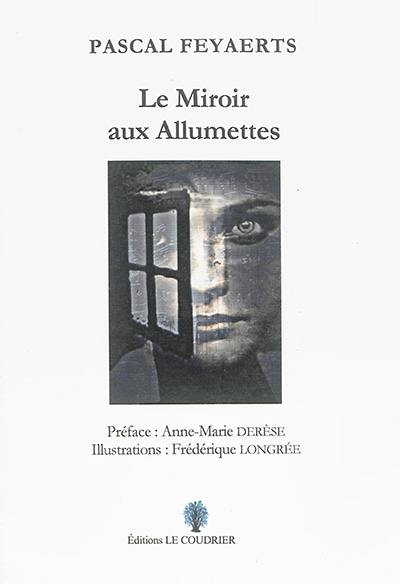 Le miroir aux allumettes