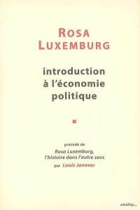 Oeuvres complètes de Rosa Luxemburg. Vol. 1. Introduction à l'économie politique