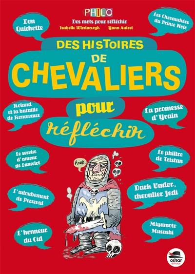 Des histoires de chevaliers pour réfléchir