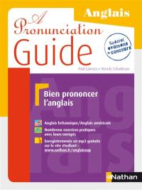 A pronunciation guide : anglais : bien prononcer l'anglais