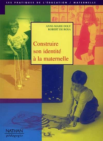 Construire son identité à la maternelle