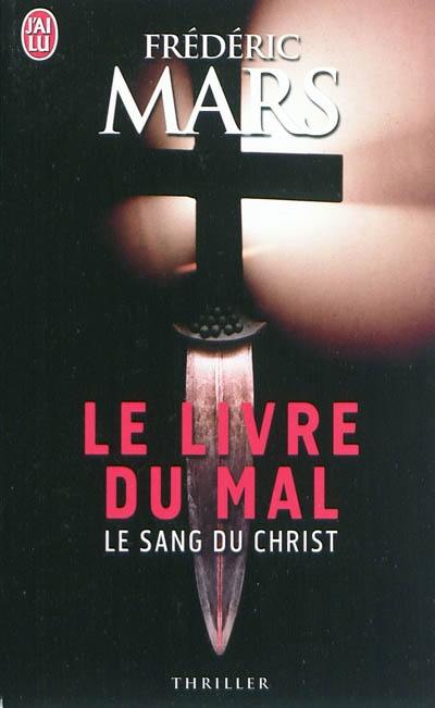 Le livre du mal : le sang du Christ