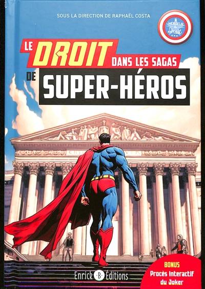 Le droit dans les sagas de super-héros