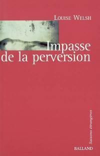 Impasse de la perversion