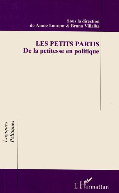 Les petits partis : de la petitesse en politique