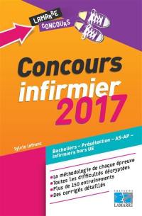 Concours infirmier 2017 : bacheliers, présélection, AS-AP, infirmiers hors UE